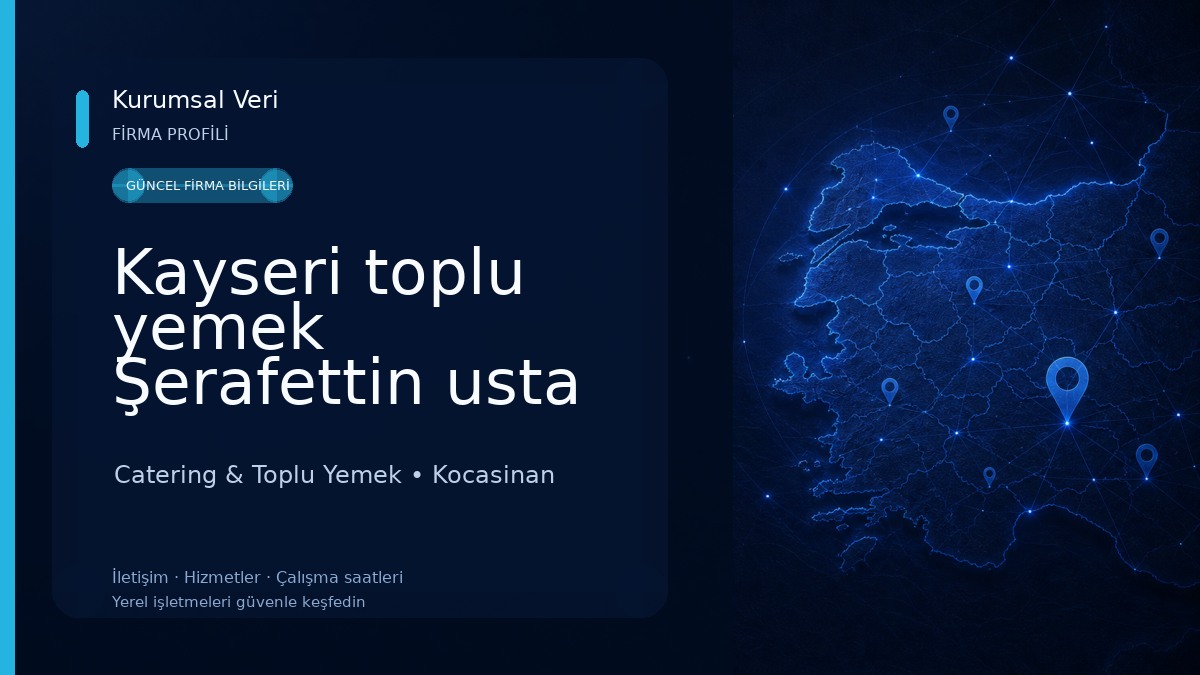 Kayseri toplu yemek Şerafettin usta Catering & Toplu Yemek