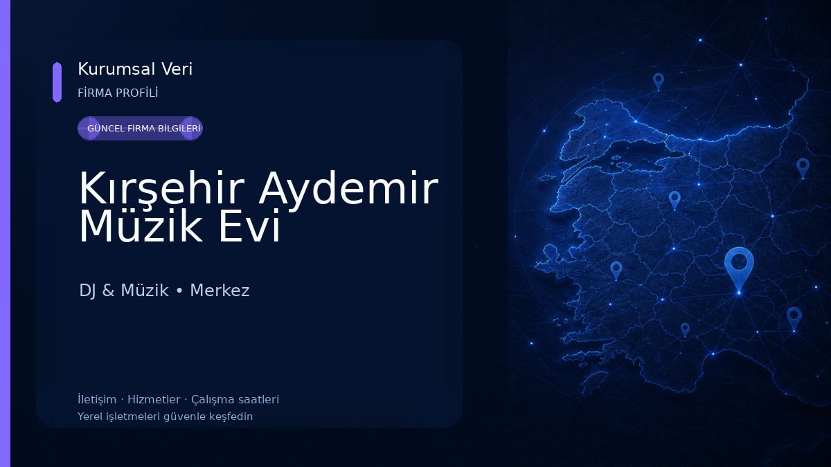 Kırşehir Aydemir Müzik Evi 