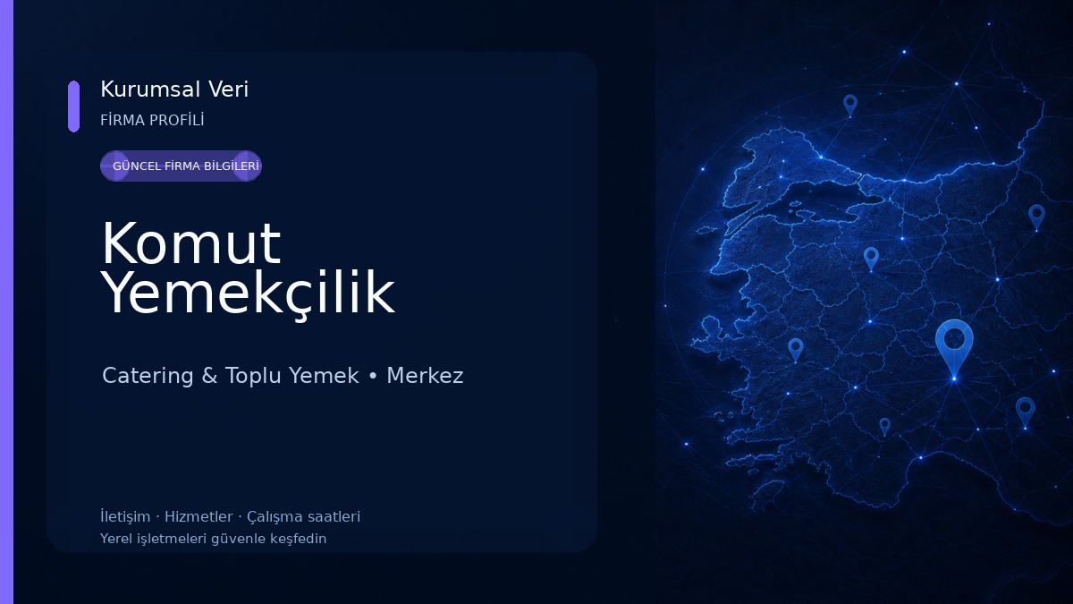 Komut Yemekçilik Catering & Toplu Yemek