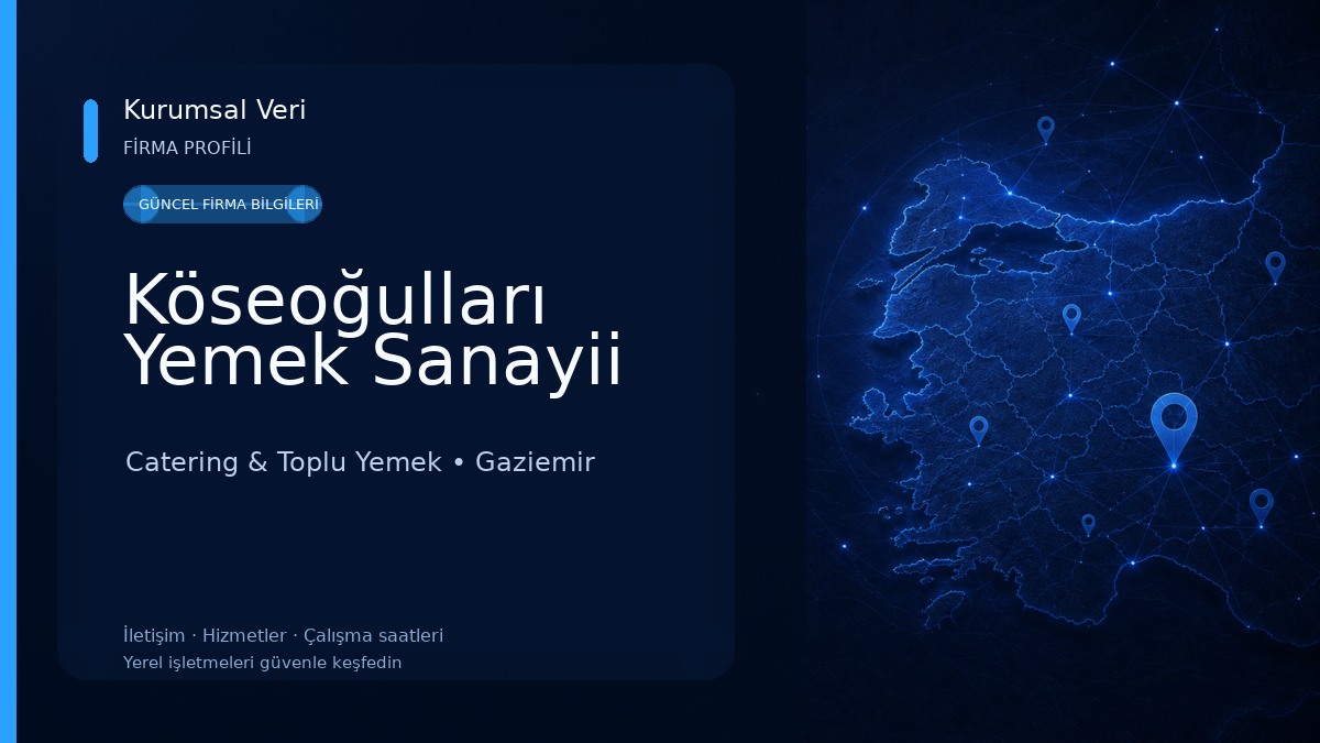 Köseoğulları Yemek Sanayii Catering & Toplu Yemek