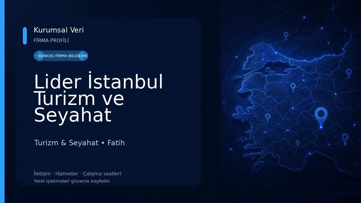 Lider İstanbul Turizm ve Seyahat