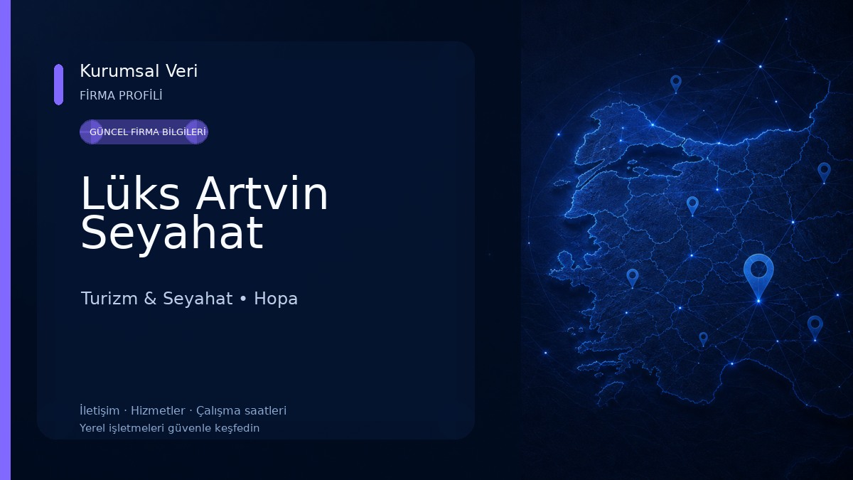 Lüks Artvin Seyahat Turizm & Seyahat