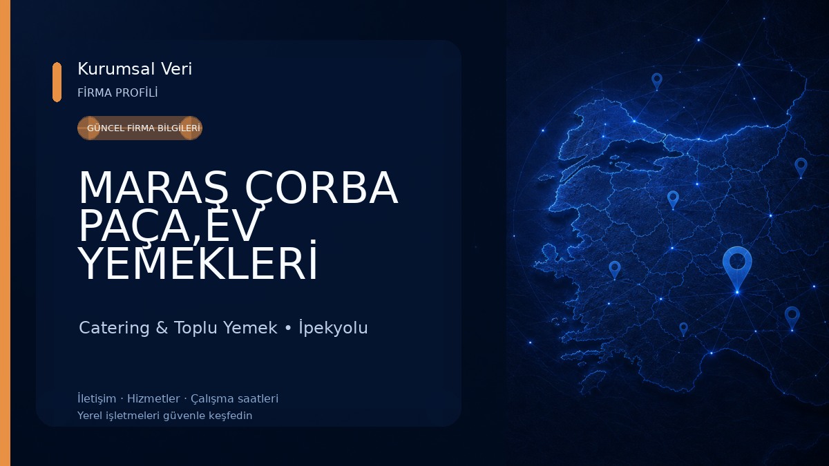 MARAŞ ÇORBA PAÇA,EV YEMEKLERİ Catering & Toplu Yemek