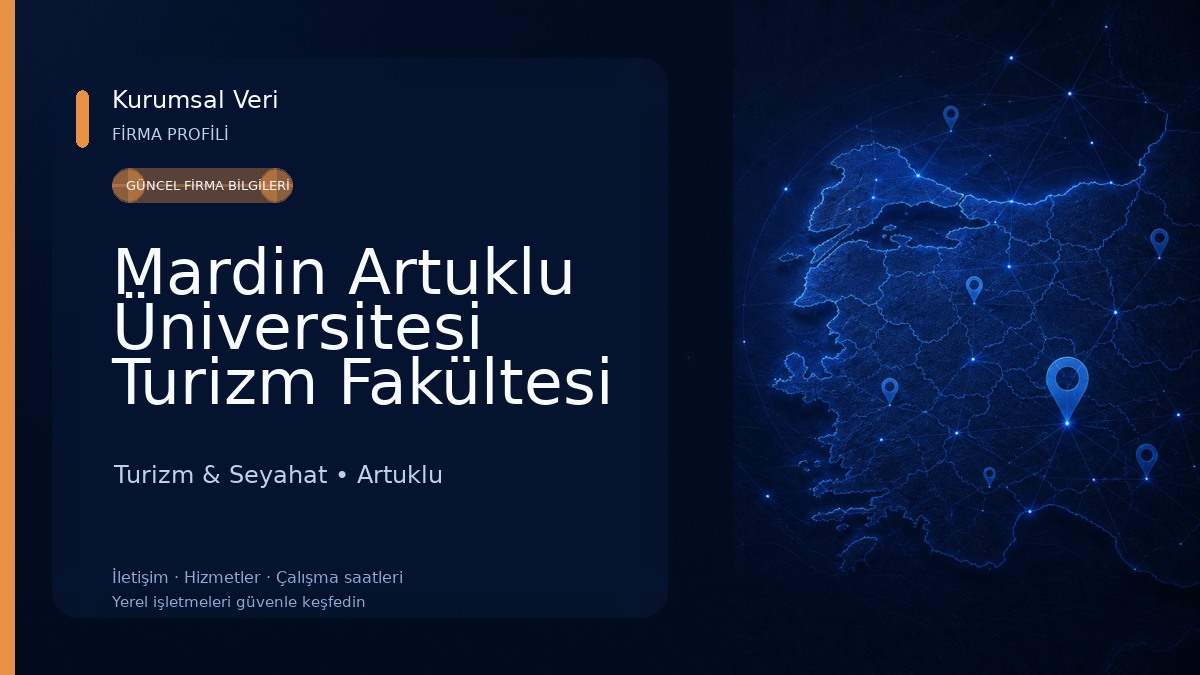 Mardin Artuklu Üniversitesi Turizm Fakültesi Turizm & Seyahat