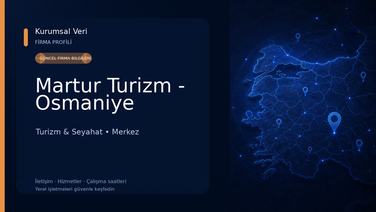 Martur Turizm - Osmaniye Turizm & Seyahat