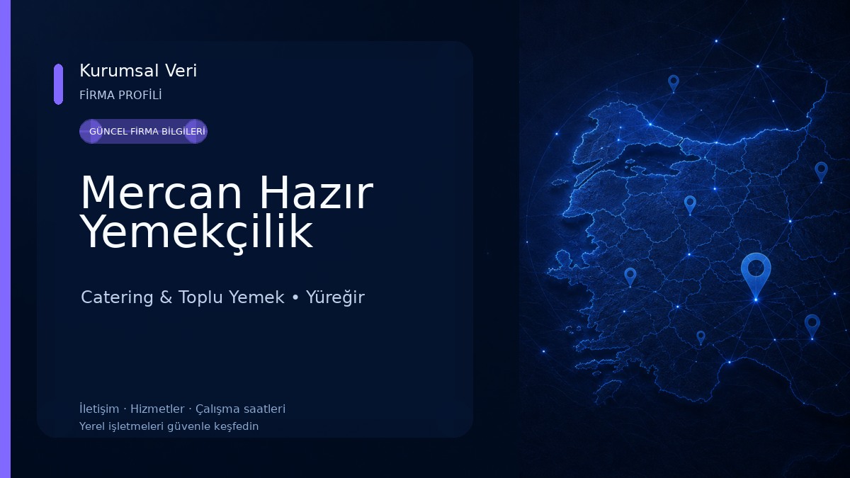 Mercan Hazır Yemekçilik Catering & Toplu Yemek