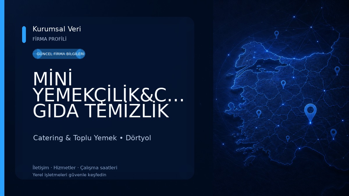MİNİ YEMEKÇİLİK&CATERİNG GIDA TEMİZLİK SAN. TİC. LTD. ŞTİ. Catering & Toplu Yemek