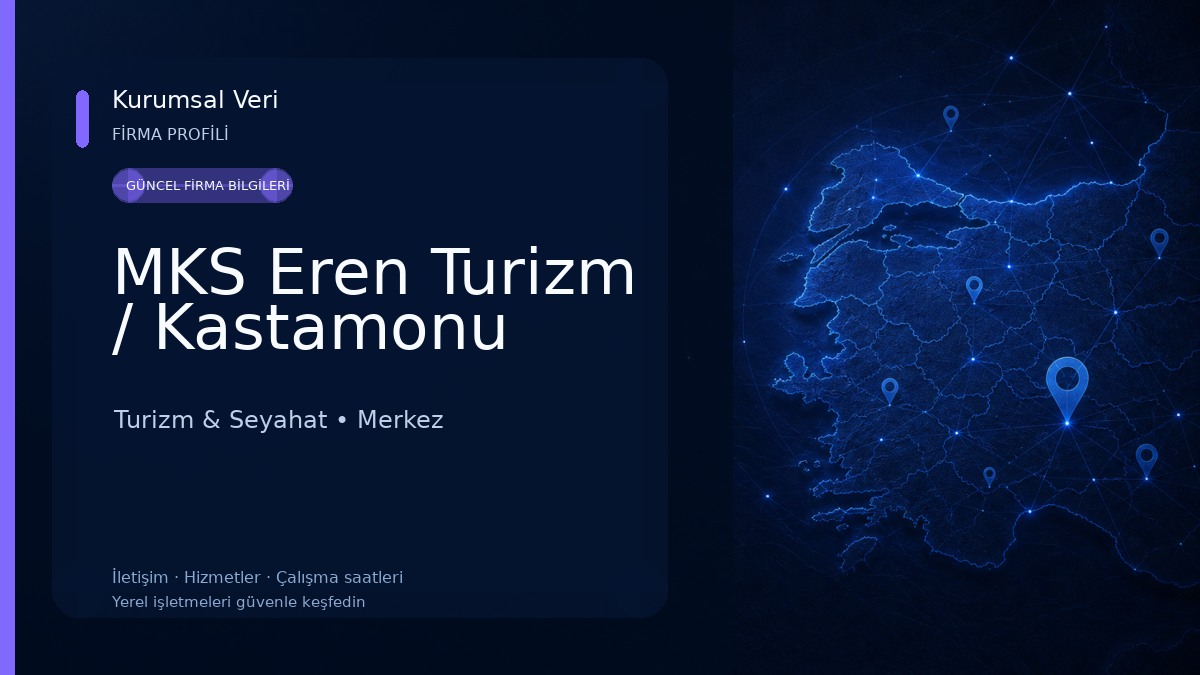 MKS Eren Turizm / Kastamonu Turizm & Seyahat