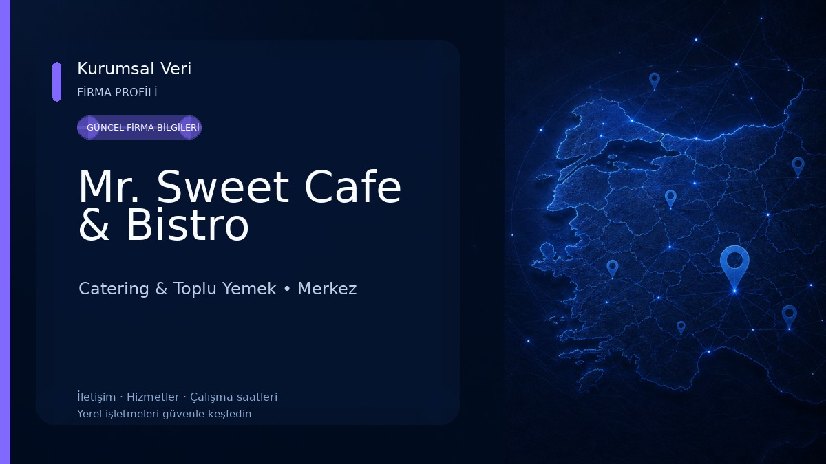 Mr. Sweet Cafe & Bistro Catering & Toplu Yemek