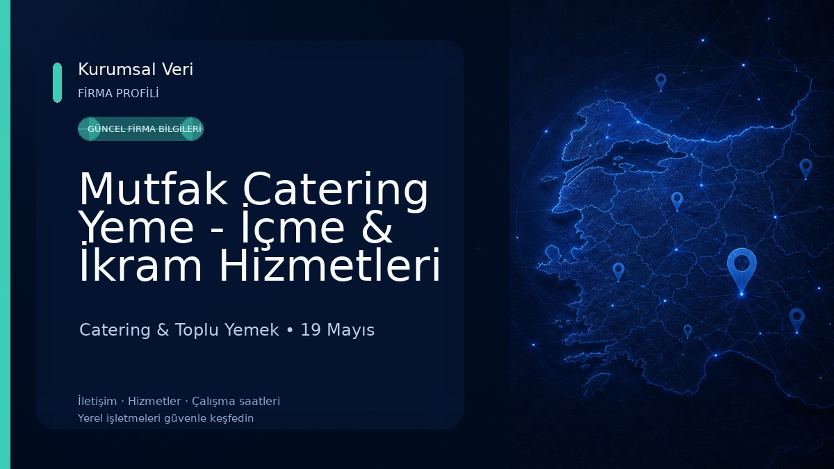 Mutfak Catering Yeme - İçme & İkram Hizmetleri