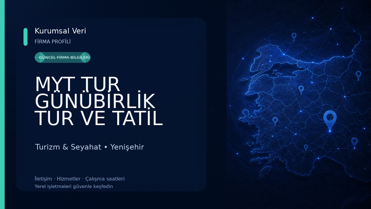 MYT TUR GÜNÜBİRLİK TUR VE TATİL Turizm & Seyahat