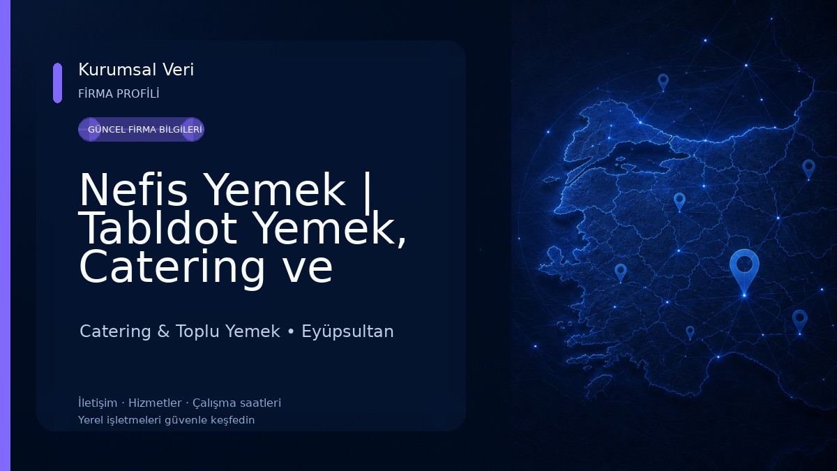 Nefis Yemek | Tabldot Yemek, Catering ve Toplu Yemek Hizmetleri