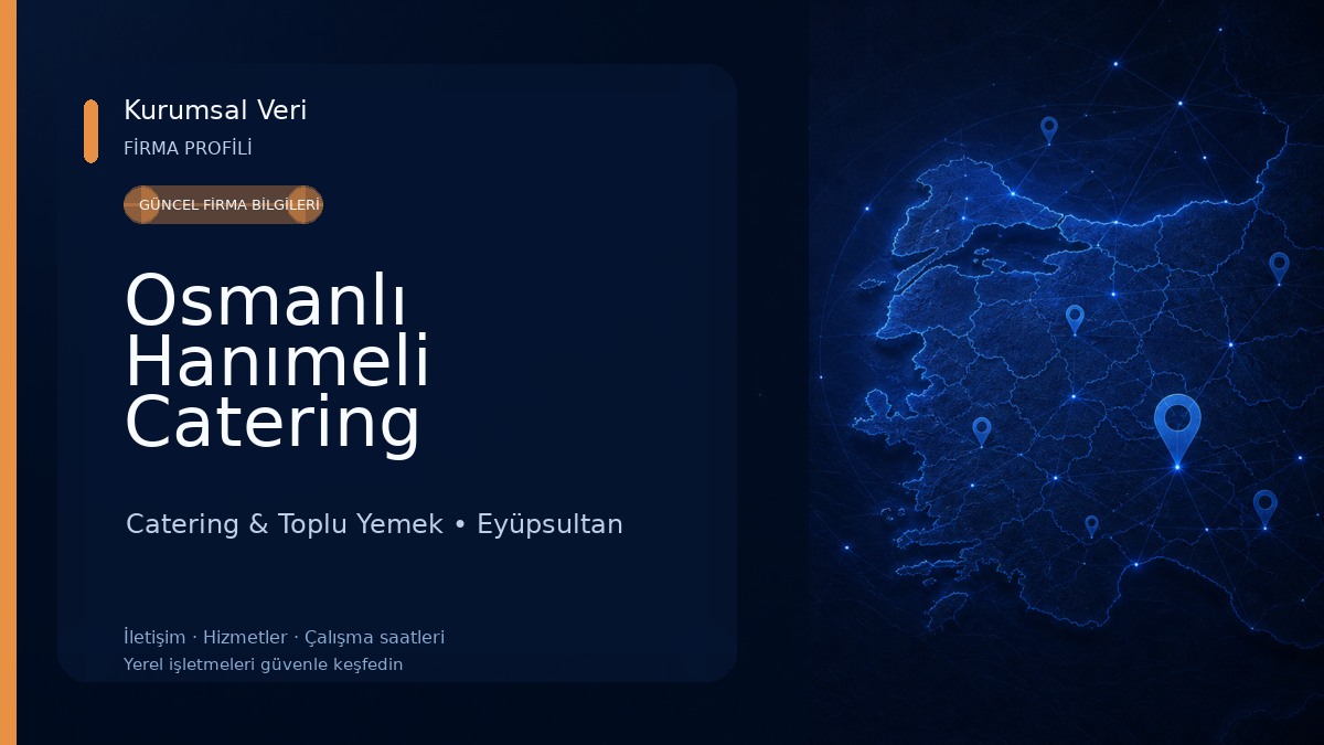 Osmanlı Hanımeli Catering Catering & Toplu Yemek