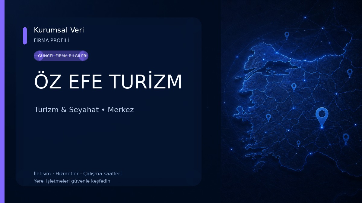 ÖZ EFE TURİZM Turizm & Seyahat
