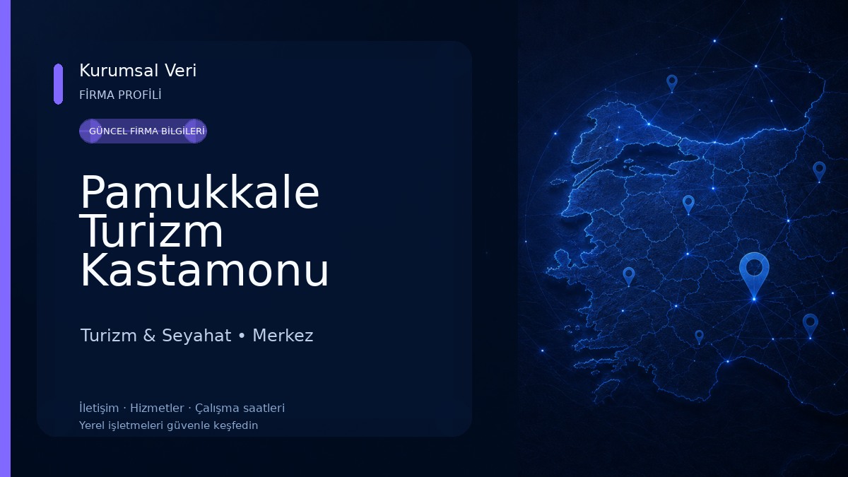 Pamukkale Turizm Kastamonu Şubesi Turizm & Seyahat