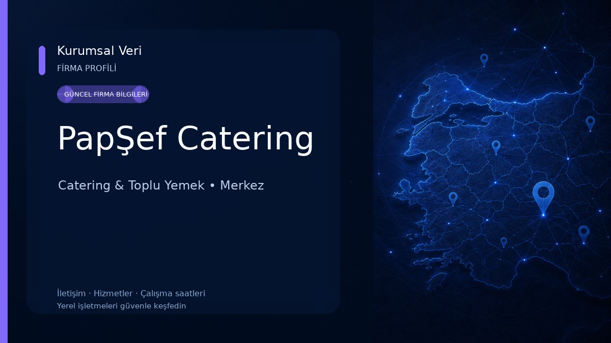 PapŞef Catering Catering & Toplu Yemek