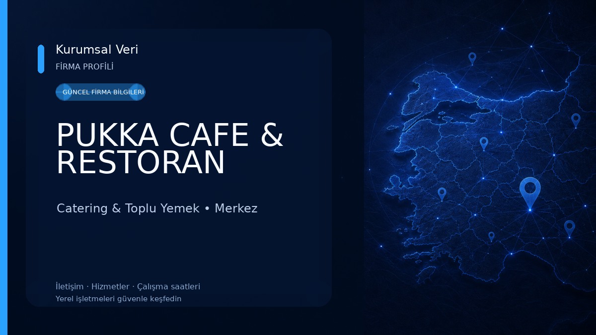 PUKKA CAFE & RESTORAN Catering & Toplu Yemek