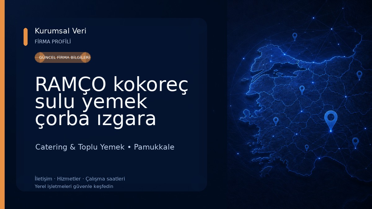 RAMÇO kokoreç sulu yemek çorba ızgara Catering & Toplu Yemek