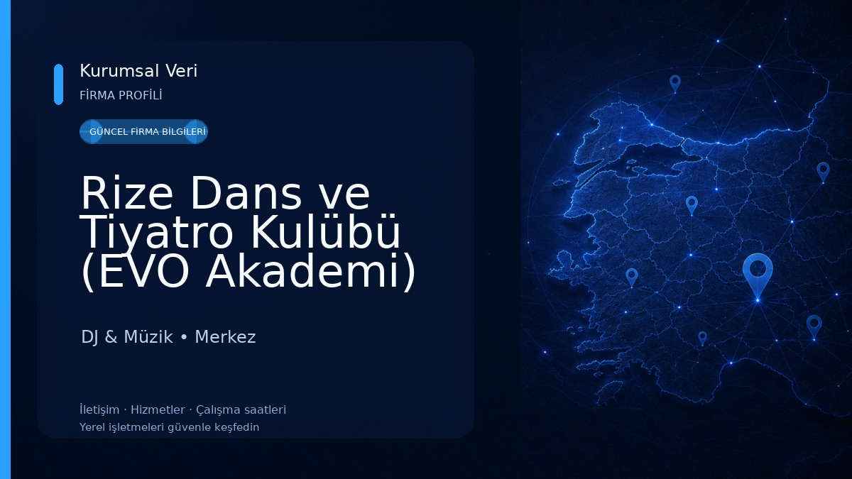 Rize Dans ve Tiyatro Kulübü (EVO Akademi) 