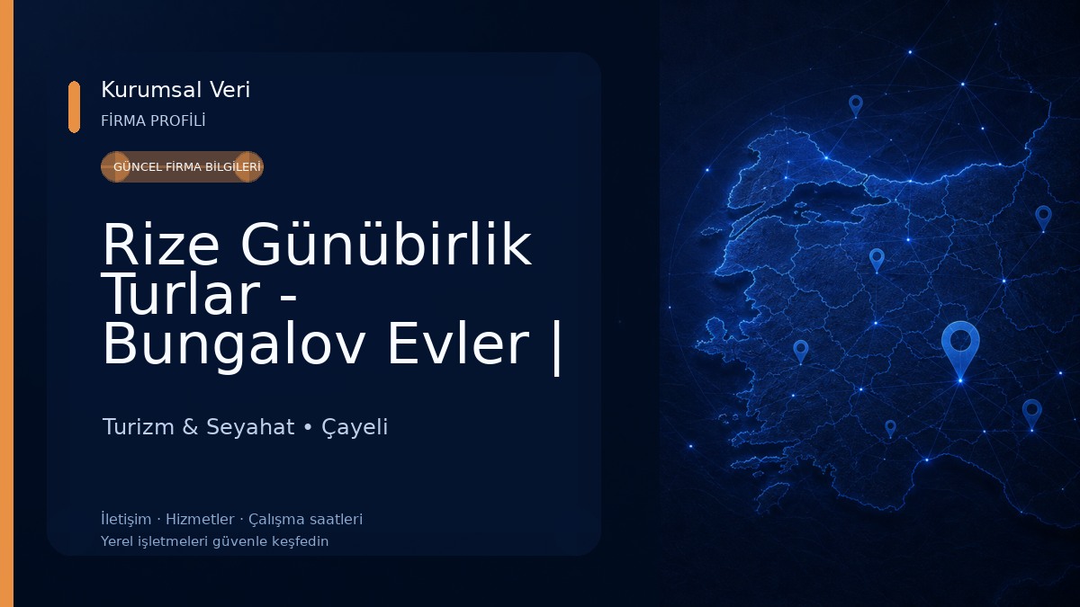 Rize Günübirlik Turlar - Bungalov Evler | Karadeniz Tours
