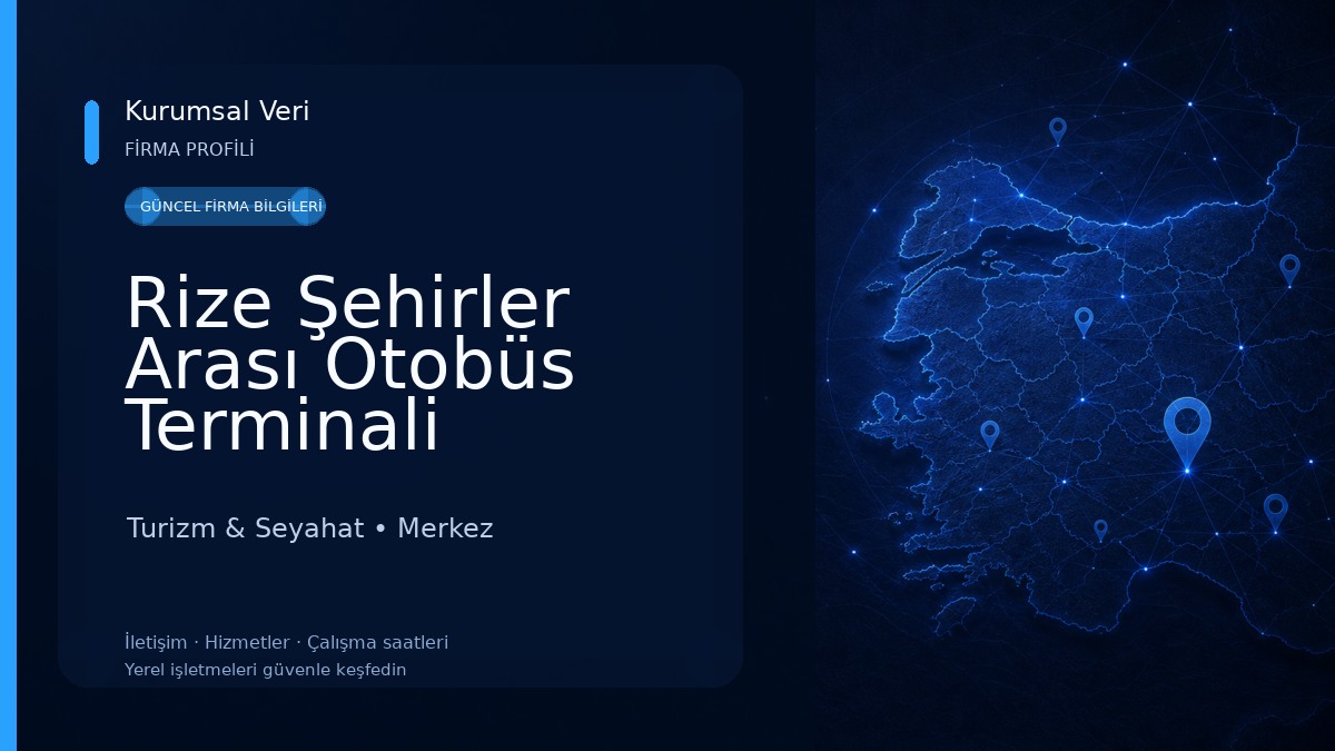 Rize Şehirler Arası Otobüs Terminali Otogar Turizm & Seyahat