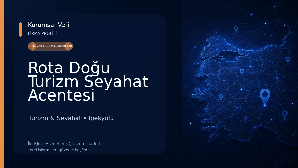 Rota Doğu Turizm Seyahat Acentesi Turizm & Seyahat