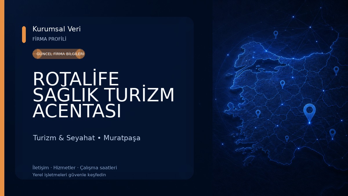 ROTALİFE SAĞLIK TURİZM ACENTASI Turizm & Seyahat