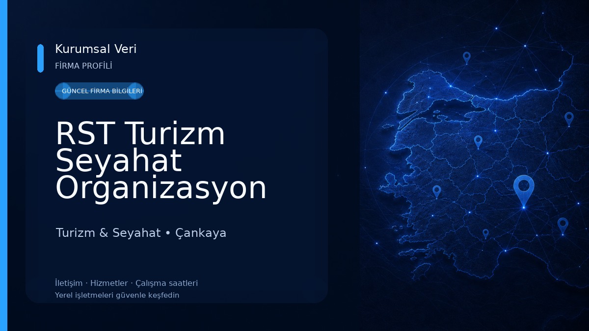RST Turizm Seyahat Organizasyon Ltd. Şti. Turizm & Seyahat