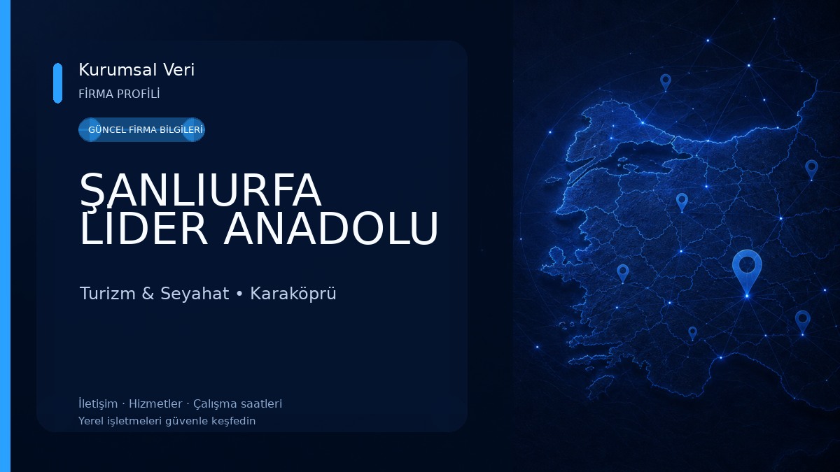 ŞANLIURFA LİDER ANADOLU