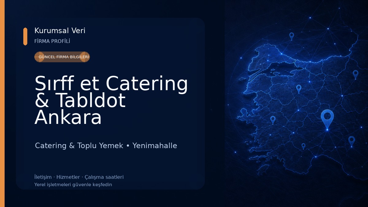 Sırff et Catering & Tabldot Ankara Catering & Toplu Yemek