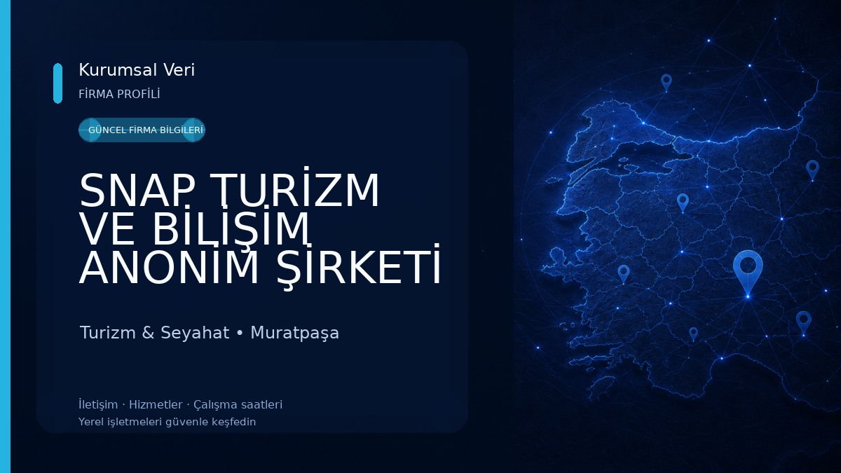 SNAP TURİZM VE BİLİŞİM ANONİM ŞİRKETİ Turizm & Seyahat