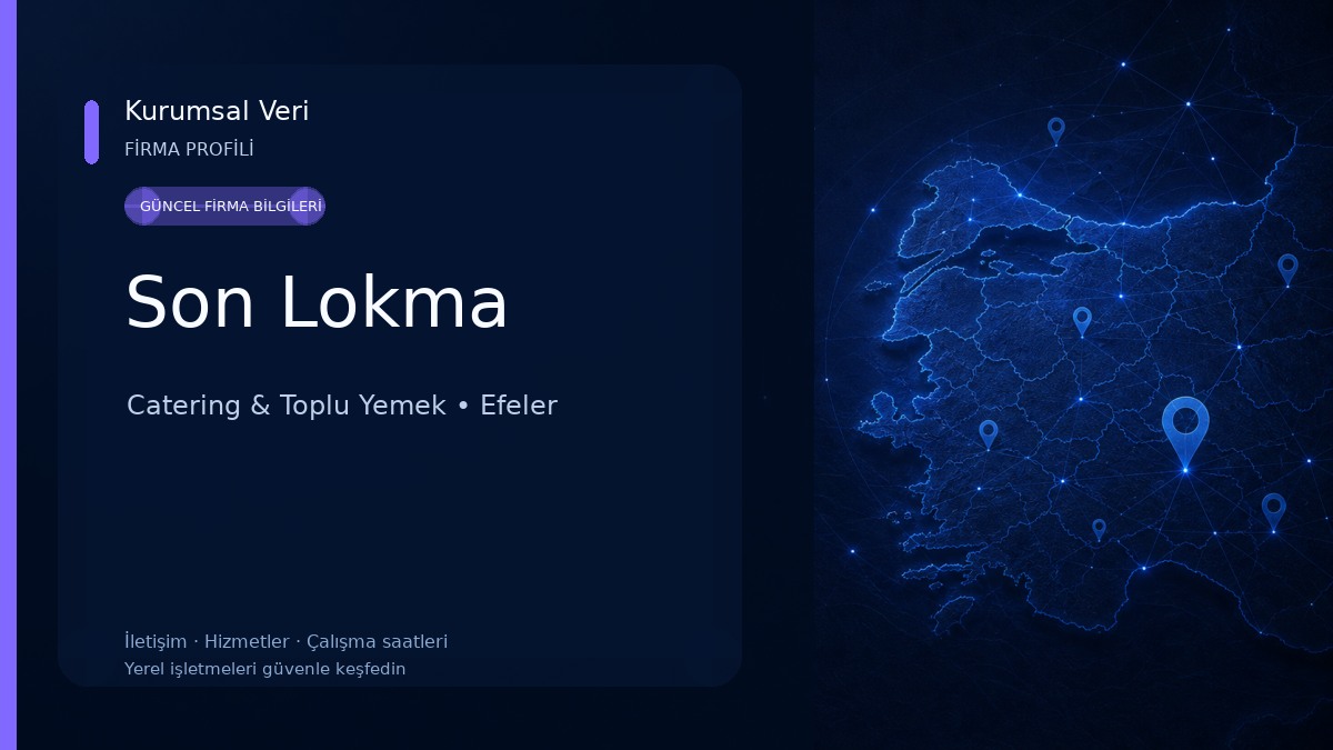 Son Lokma Catering & Toplu Yemek