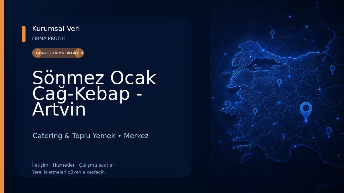 Sönmez Ocak Cağ-Kebap - Artvin Catering & Toplu Yemek
