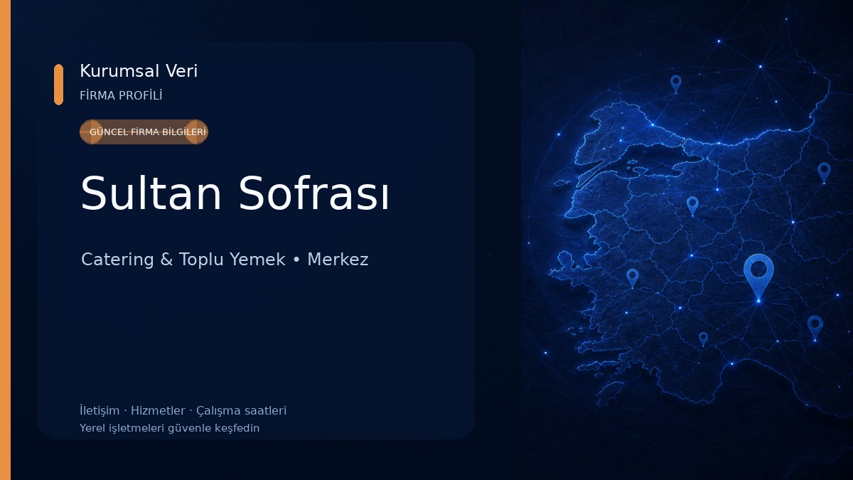 Sultan Sofrası Catering & Toplu Yemek