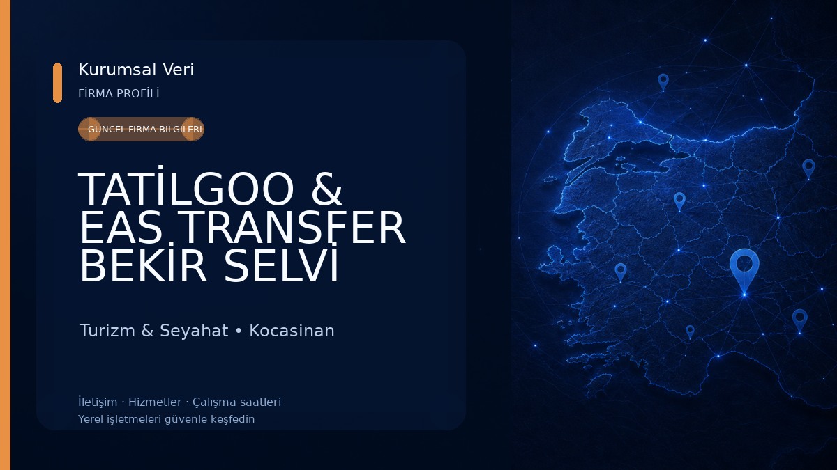 TATİLGOO & EAS TRANSFER BEKİR SELVİ TURİZM VE SEYAHAT ACENTASI 