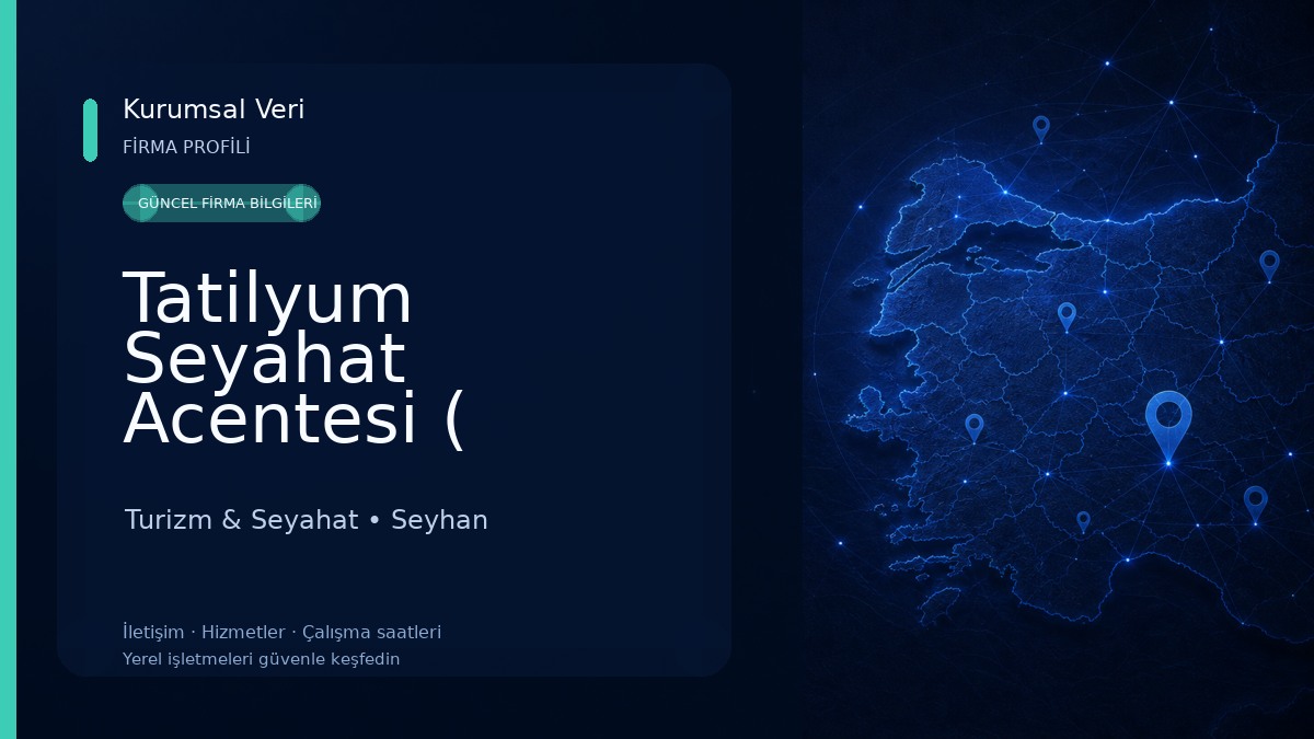 Tatilyum Seyahat Acentesi ( Etstur Yetkili Satış Ofisi)