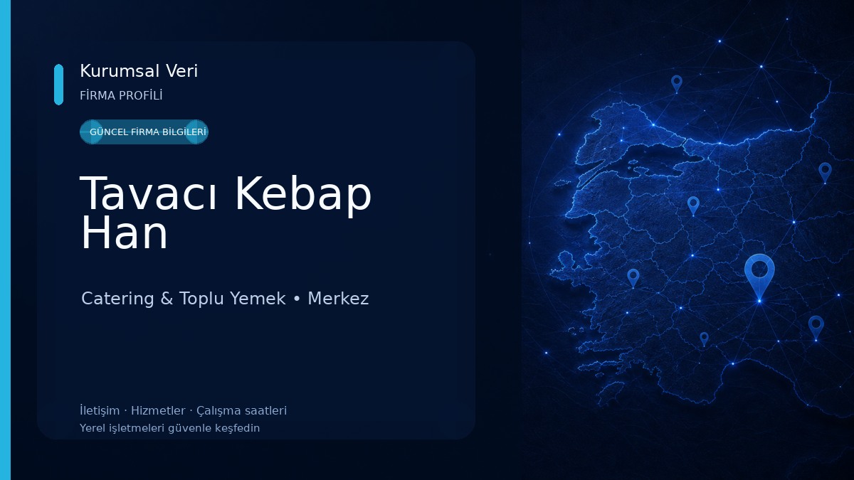 Tavacı Kebap Han Catering & Toplu Yemek