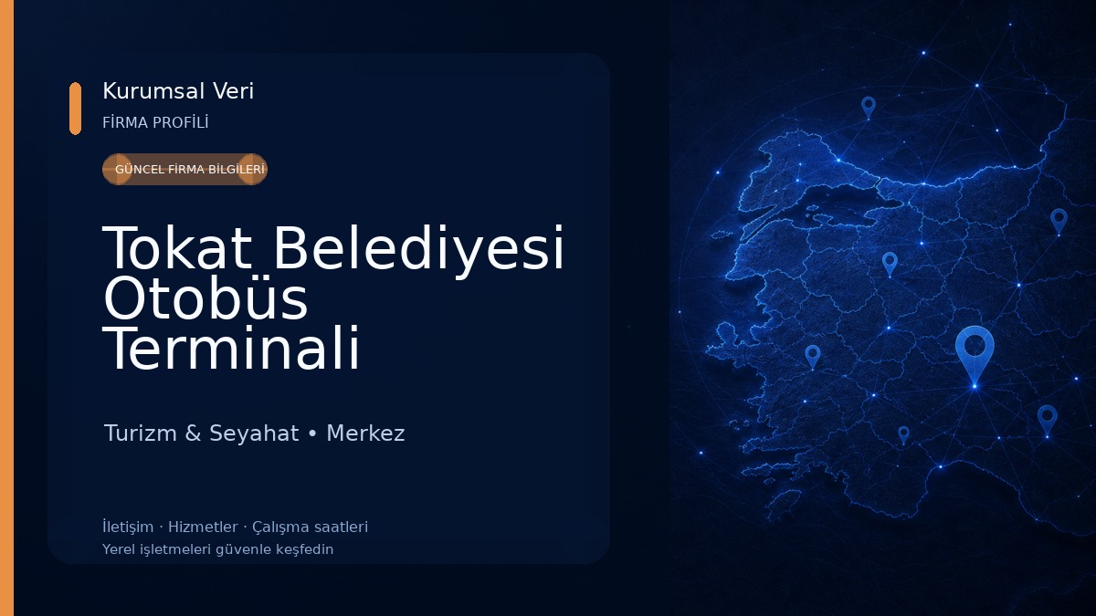 Tokat Belediyesi Otobüs Terminali Turizm & Seyahat