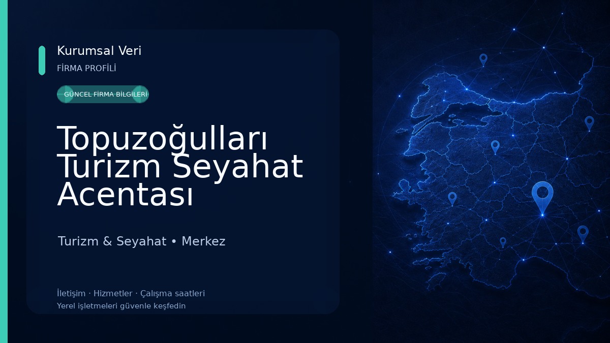Topuzoğulları Turizm Seyahat Acentası Turizm & Seyahat