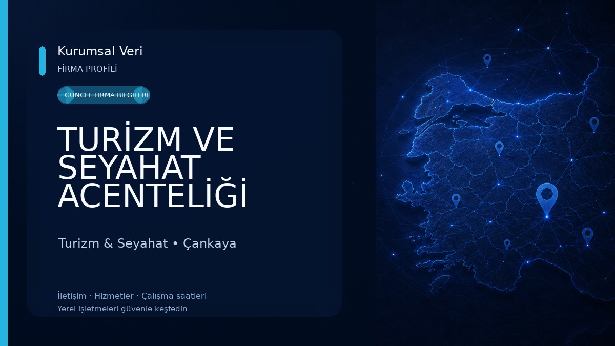 TURİZM VE SEYAHAT ACENTELİĞİ Turizm & Seyahat