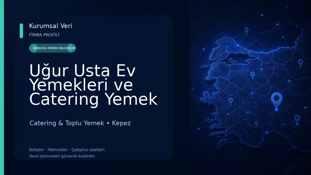 Uğur Usta Ev Yemekleri ve Catering Yemek Dağıtım Organizasyon Hizmetleri Catering & Toplu Yemek