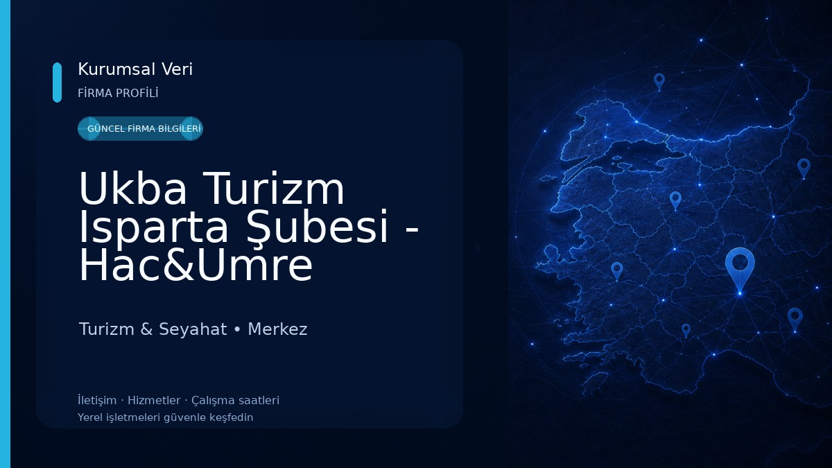 Ukba Turizm Isparta Şubesi - Hac&Umre