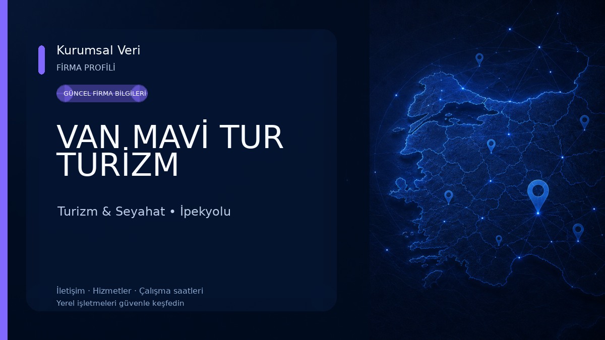 VAN MAVİ TUR TURİZM Turizm & Seyahat