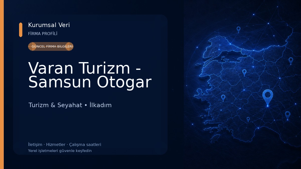 Varan Turizm - Samsun Otogar