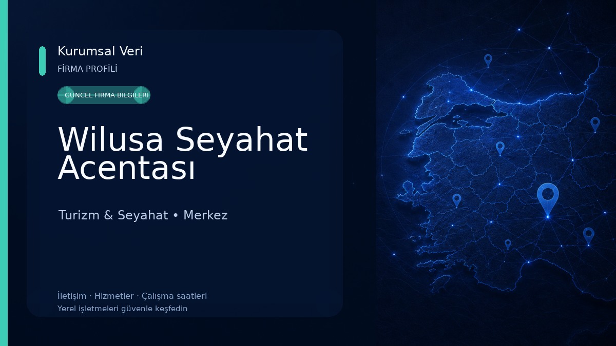 Wilusa Seyahat Acentası Turizm & Seyahat