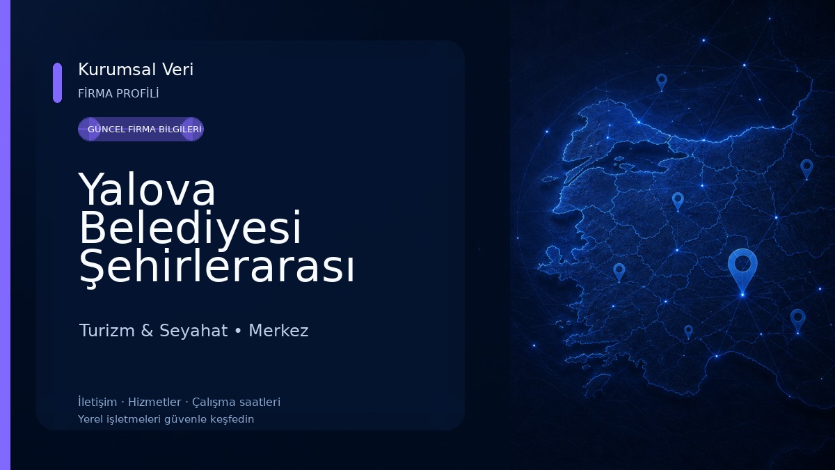 Yalova Belediyesi Şehirlerarası Otobüs Terminali Turizm & Seyahat