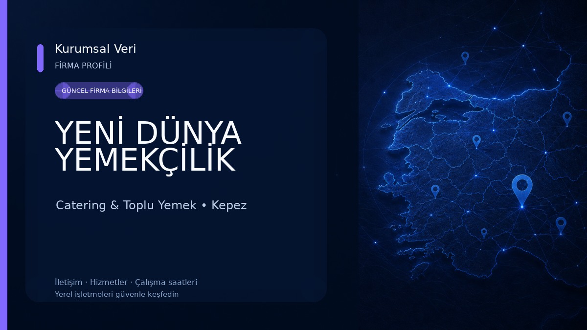 YENİ DÜNYA YEMEKÇİLİK Catering & Toplu Yemek