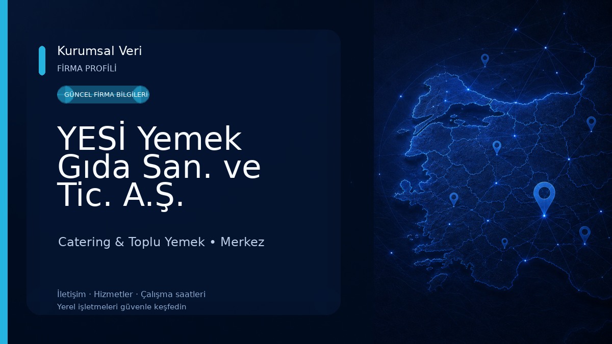 YESİ Yemek Gıda San. ve Tic. A.Ş.