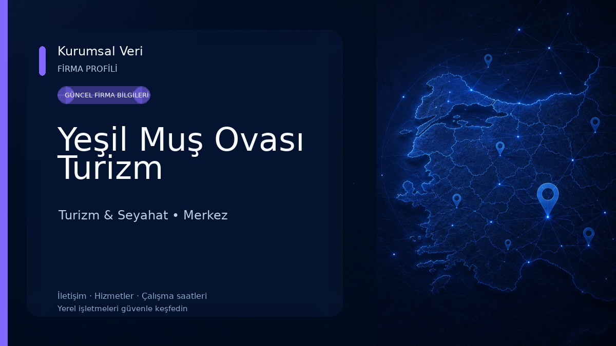 Yeşil Muş Ovası Turizm Turizm & Seyahat